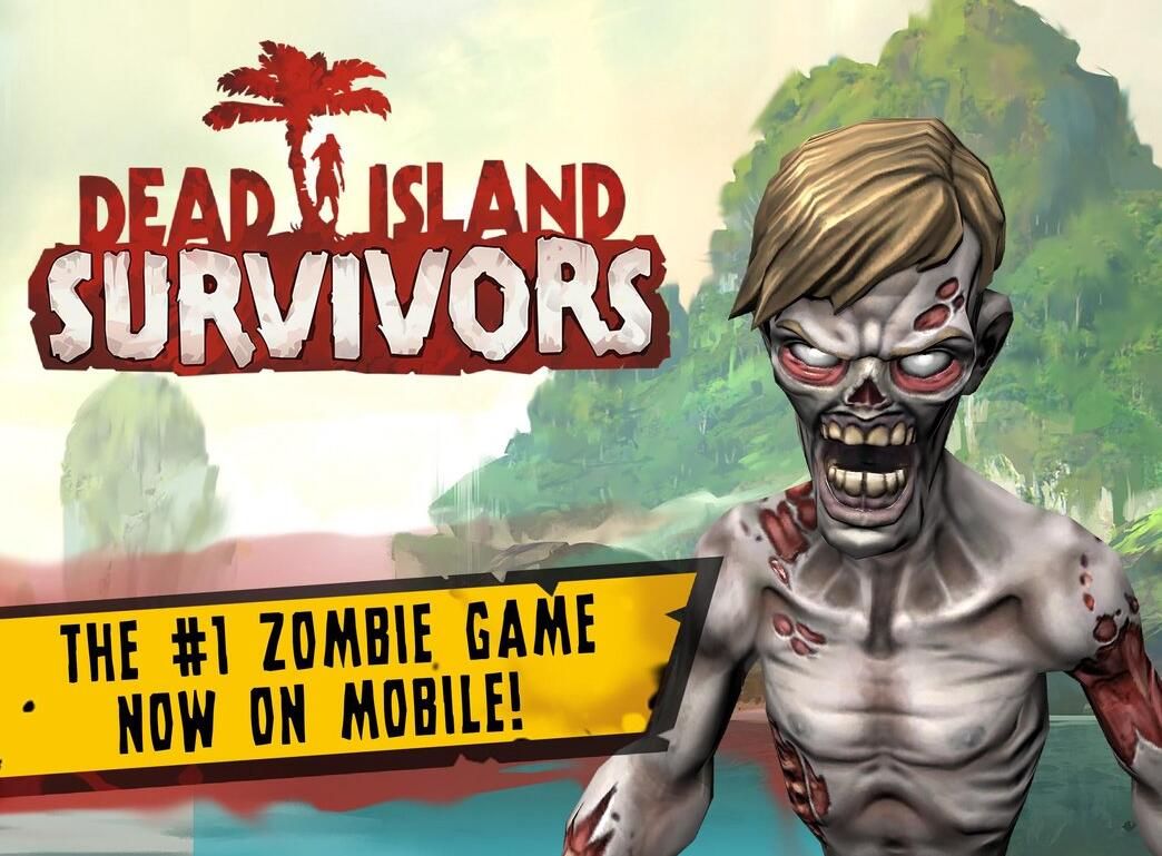 死亡岛幸存者中文版官网下载（Dead Island Survivors）1.0